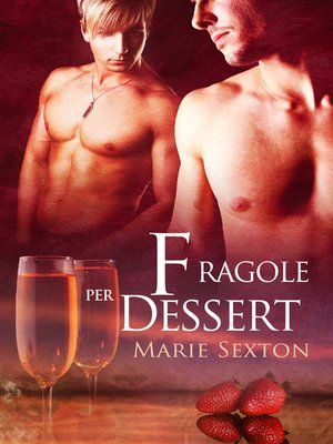 cover image of Fragole per dessert (Strawberries for Dessert)